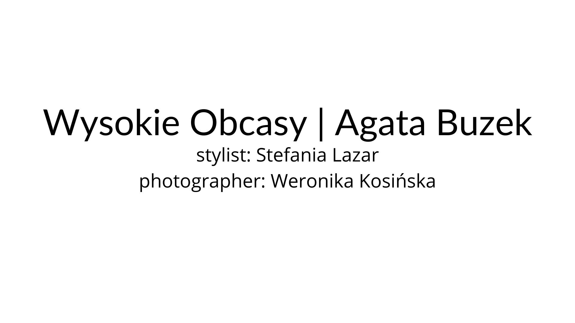 Wysokie Obcasy x Agata Buzek